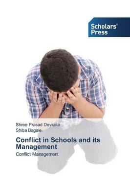 Conflict in Schools and Its Management (Paperback)