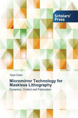 Micromirror Technology for Maskless Lithography (Paperback)