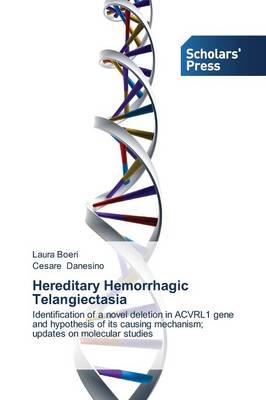 Hereditary Hemorrhagic Telangiectasia (Paperback)