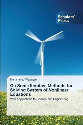 On Some Iterative Methods for Solving System of Nonlinear Equations (Paperback)
