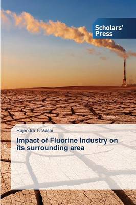 Impact of Fluorine Industry on Its Surrounding Area (Paperback)