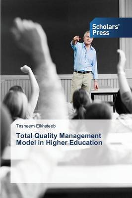 Total Quality Management Model in Higher Education (Paperback)