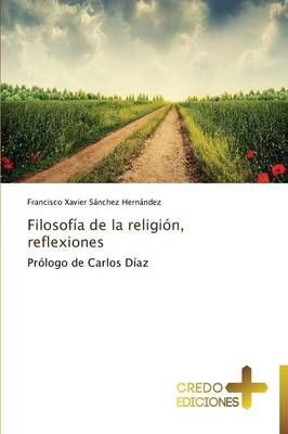 Filosofia de La Religion, Reflexiones (Paperback)
