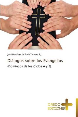 Dialogos Sobre Los Evangelios (Paperback)