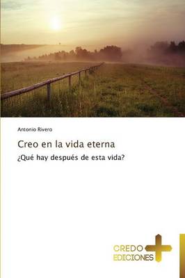 Creo En La Vida Eterna (Paperback)