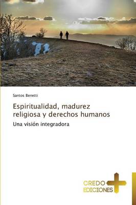 Espiritualidad, Madurez Religiosa y Derechos Humanos (Paperback)