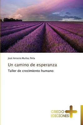Un Camino de Esperanza (Paperback)