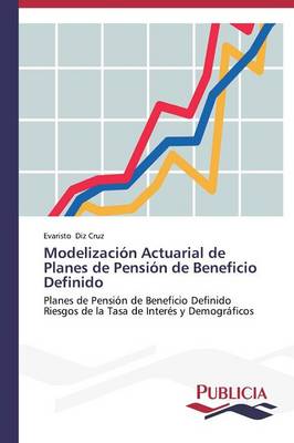 Modelizacion Actuarial de Planes de Pension de Beneficio Definido (Paperback)
