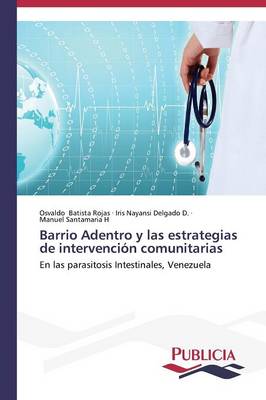Barrio Adentro y Las Estrategias de Intervencion Comunitarias (Paperback)
