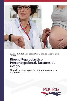 Riesgo Reproductivo Preconcepcional, Factores de Riesgo (Paperback)