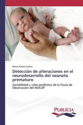 Deteccion de Alteraciones En El Neurodesarrollo del Neonato Prematuro (Paperback)