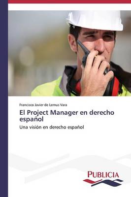 El Project Manager En Derecho Espanol (Paperback)