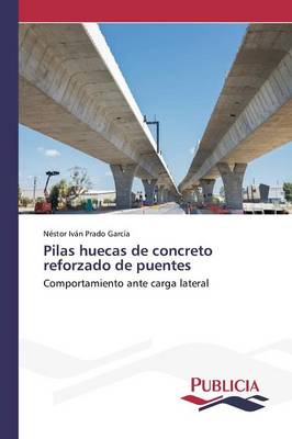 Pilas Huecas de Concreto Reforzado de Puentes (Paperback)