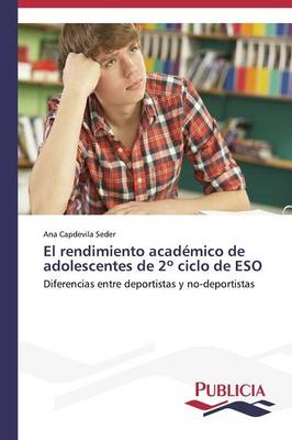 El Rendimiento Academico de Adolescentes de 2 Ciclo de Eso (Paperback)