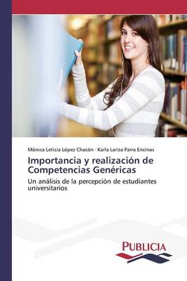 Importancia y Realizacion de Competencias Genericas (Paperback)