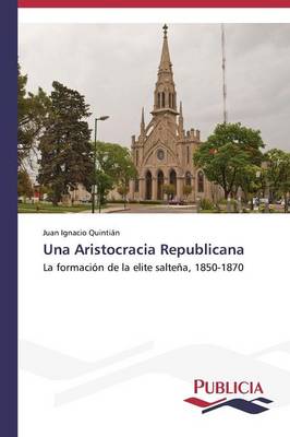 Una Aristocracia Republicana (Paperback)