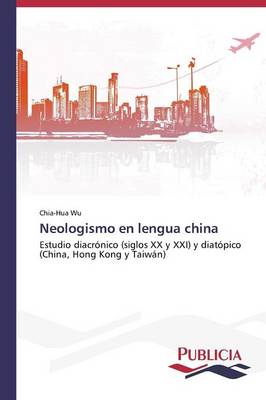 Neologismo en lengua china (Paperback)