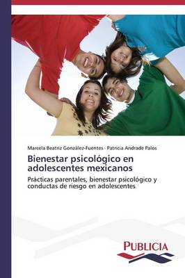Bienestar Psicologico En Adolescentes Mexicanos (Paperback)