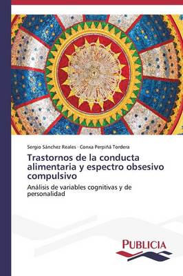 Trastornos de La Conducta Alimentaria y Espectro Obsesivo Compulsivo (Paperback)