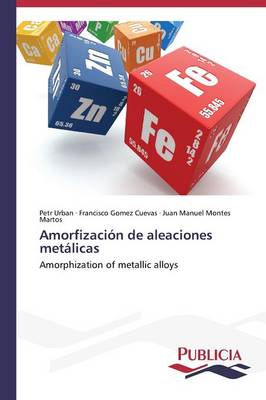 Amorfizacion de aleaciones metalicas (Paperback)