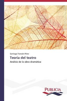 Teoria del Teatro (Paperback)