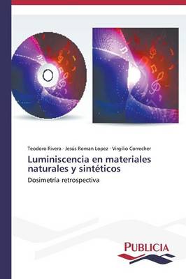 Luminiscencia En Materiales Naturales y Sinteticos (Paperback)
