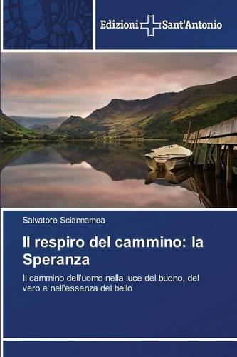 Il Respiro del Cammino: La Speranza (Paperback)