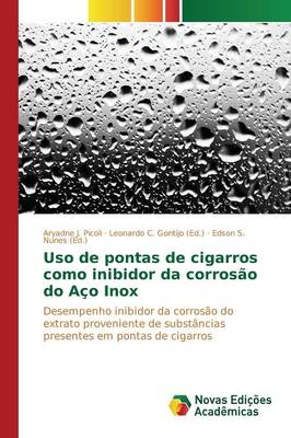 USO de Pontas de Cigarros Como Inibidor Da Corrosao Do Aco Inox (Paperback)