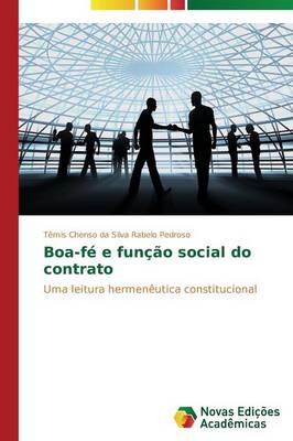 Boa-Fe E Funcao Social Do Contrato (Paperback)