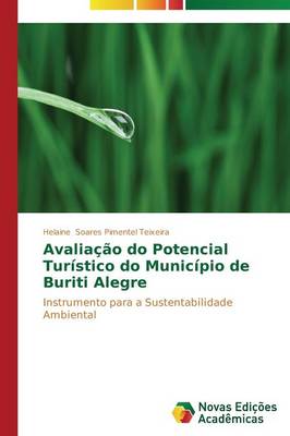 Avaliacao Do Potencial Turistico Do Municipio de Buriti Alegre (Paperback)