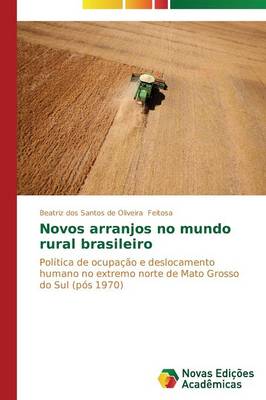 Novos Arranjos No Mundo Rural Brasileiro (Paperback)