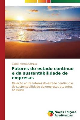 Fatores Do Estado Continuo E Da Sustentabilidade de Empresas (Paperback)