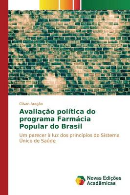 Avaliacao Politica Do Programa Farmacia Popular Do Brasil (Paperback)