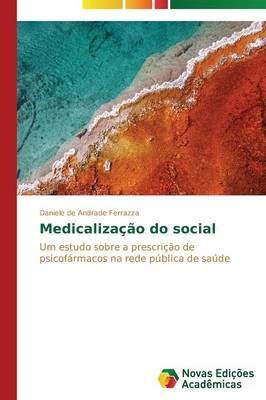 Medicalizacao Do Social (Paperback)