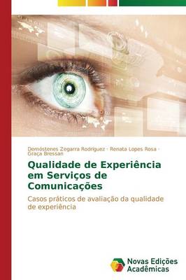 Qualidade de Experiencia Em Servicos de Comunicacoes (Paperback)