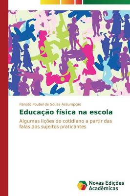 Educacao Fisica Na Escola (Paperback)