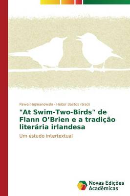 "At Swim-Two-Birds" de Flann O'Brien E a Tradicao Literaria Irlandesa (Paperback)