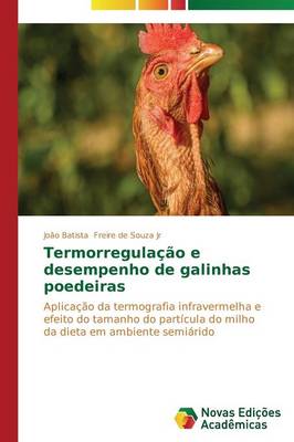 Termorregulacao E Desempenho de Galinhas Poedeiras (Paperback)