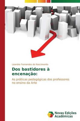 DOS Bastidores a Encenacao (Paperback)