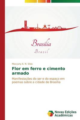 Flor Em Ferro E Cimento Armado (Paperback)