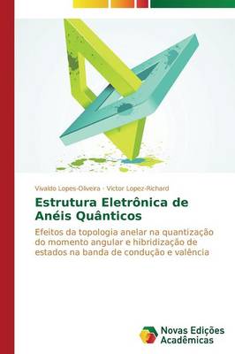 Estrutura Eletronica de Aneis Quanticos (Paperback)