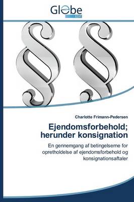 Ejendomsforbehold; Herunder Konsignation (Paperback)
