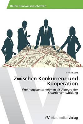 Zwischen Konkurrenz Und Kooperation (Paperback)
