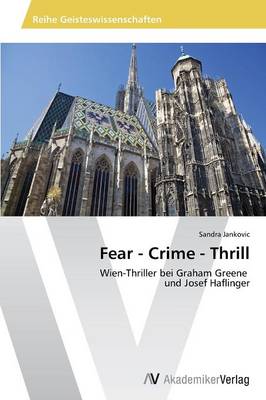 Fear - Crime - Thrill (Paperback)