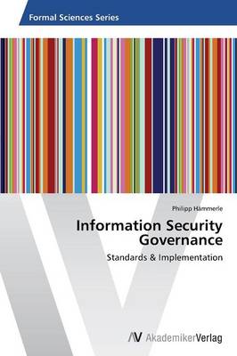 Information Security Governance (Paperback)