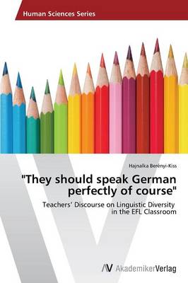 They Should Speak German Perfectly of Course (Paperback)