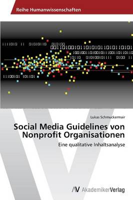 Social Media Guidelines Von Nonprofit Organisationen (Paperback)