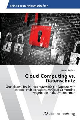 Cloud Computing vs. Datenschutz (Paperback)