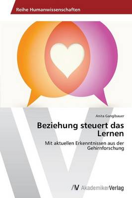 Beziehung Steuert Das Lernen (Paperback)