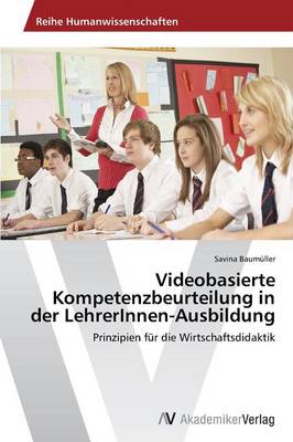 Videobasierte Kompetenzbeurteilung in Der Lehrerinnen-Ausbildung (Paperback)